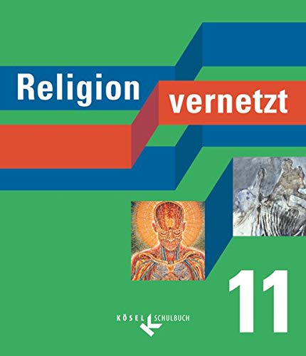 Stock image for Religion vernetzt: 11. Schuljahr - Schlerbuch for sale by medimops