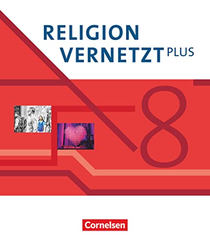 Imagen de archivo de Religion vernetzt Plus 8. Schuljahr - Schlerbuch a la venta por Revaluation Books