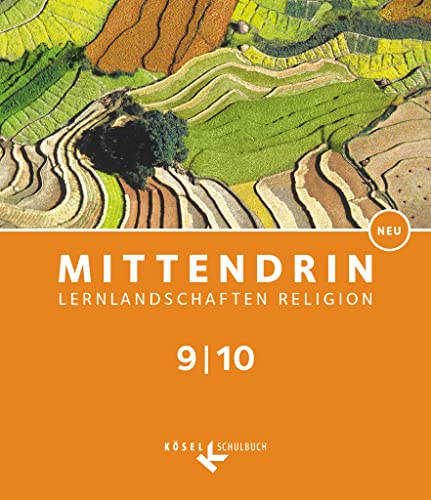 Beispielbild fr Mittendrin - Lernlandschaften Religion - Unterrichtswerk fr katholische Religionslehre am Gymnasium/Sekundarstufe I - Baden-Wrttemberg und . - Band 3: 9./10. Schuljahr: Schlerbuch zum Verkauf von medimops