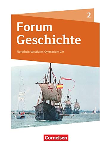 Beispielbild fr Forum Geschichte - Neue Ausgabe - Gymnasium Nordrhein-Westfalen: Band 2 - Schlerbuch zum Verkauf von medimops