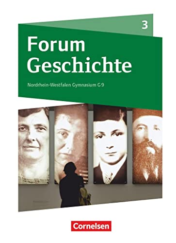 Beispielbild fr Forum Geschichte - Neue Ausgabe - Gymnasium Nordrhein-Westfalen - Band 3: Schlerbuch zum Verkauf von medimops
