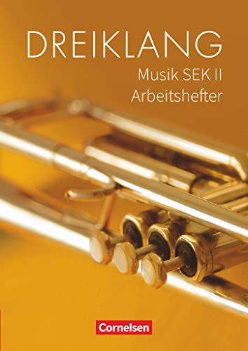 Stock image for Dreiklang - Sekundarstufe II 11.-13. Schuljahr - stliche Bundeslnder und Berlin - Arbeitshefter for sale by Revaluation Books