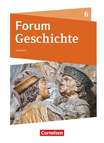 Beispielbild fr Forum Geschichte 6. Schuljahr - Gymnasium Sachsen - Schlerbuch zum Verkauf von Blackwell's
