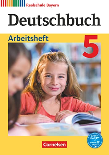 Beispielbild fr Deutschbuch - Realschule Bayern 5. Jahrgangsstufe - Arbeitsheft mit Lsungen -Language: german zum Verkauf von GreatBookPrices