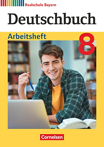 Beispielbild fr Deutschbuch - Realschule Bayern 2017: 8. Jahrgangsstufe - Arbeitsheft mit Lsungen (Deutschbuch - Sprach- und Lesebuch / Realschule Bayern 2017) zum Verkauf von medimops