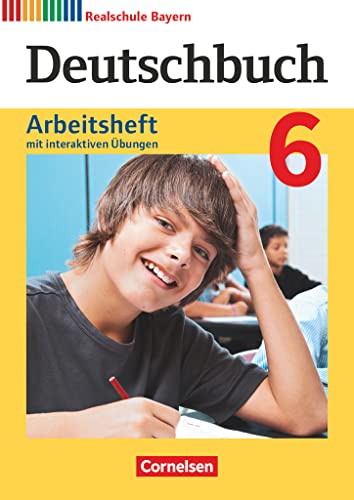 Stock image for Deutschbuch - Realschule Bayern - Neubearbeitung: 6. Jahrgangsstufe - Arbeitsheft mit interaktiven bungen auf scook.de: Mit Lsungen for sale by medimops