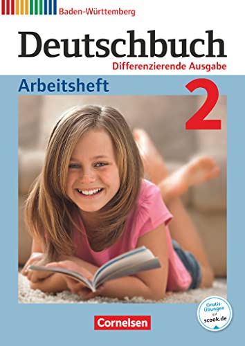 Imagen de archivo de Deutschbuch - Differenzierende Ausgabe Baden-Wrttemberg - Bildungsplan 2016 / Band 2: 6. Schuljahr - Arbeitsheft mit Lsungen a la venta por medimops