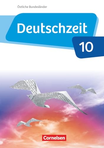 Stock image for Deutschzeit - stliche Bundeslnder und Berlin: 10. Schuljahr - Schlerbuch for sale by medimops