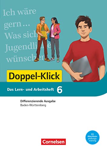 Beispielbild fr Doppel-Klick - Differenzierende Ausgabe Baden-Wrttemberg: Band 6: 10. Schuljahr - Sicher zum Abschluss: Arbeitsheft mit Lsungen. Fr den Mittleren . Differenzierende Ausgabe Baden-Wrttemberg) zum Verkauf von medimops