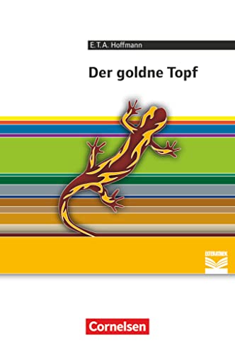 Stock image for Cornelsen Literathek / Der goldne Topf: Ein Mrchen aus der neuen Zeit: Empfohlen fr die Oberstufe. Textausgabe. Text - Erluterungen - Materialien for sale by medimops