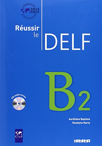 Beispielbild fr Russir le DELF - Neubearbeitung: B2 - Livret mit CD: Europischer Referenzrahmen zum Verkauf von medimops