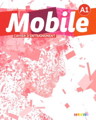 9783060695898: Mobile A1. Cahier d'entranement