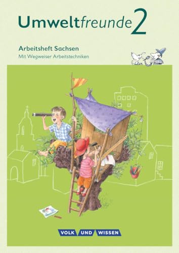 Beispielbild fr Umweltfreunde - Sachsen - Ausgabe 2016: 2. Schuljahr - Arbeitsheft: Mit Wegweiser Arbeitstechniken zum Verkauf von medimops