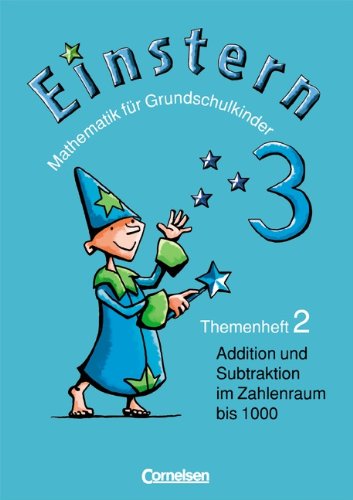 Beispielbild fr Einstern 3, Themenheft 2. Mathematik fr Grundschulkinder: Addition und Subtraktion im Zahlenraum bis 1000 zum Verkauf von medimops