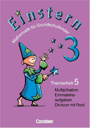 Stock image for Einstern - Bisherige Ausgabe: Band 3 - Multiplikation und Division / Gewicht: Themenheft 5 for sale by medimops