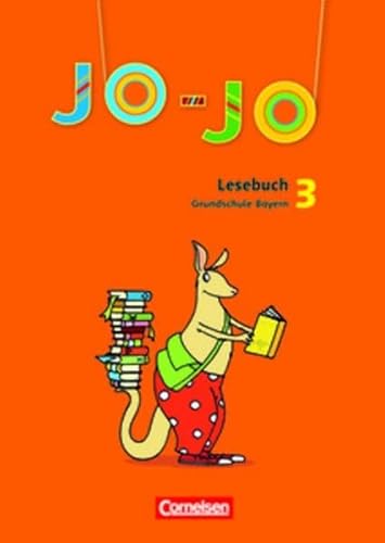 Jo-Jo Lesebuch - Grundschule Bayern - Aktuelle Ausgabe: 3. Jahrgangsstufe - Schülerbuch - Ertelt, Barbara, Sedlmeyer, Dagmar