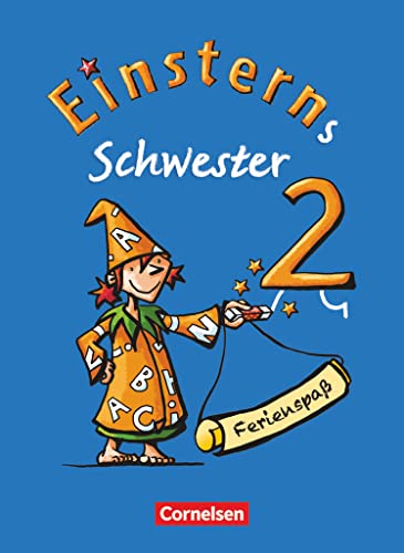 9783060804047: Einsterns Schwester - Sprache und Lesen 2. Schuljahr. Ferienspa mit Lola 2: Arbeitsheft