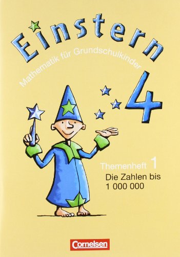 Beispielbild fr Einstern - Bisherige Ausgabe: Band 4 - Die Zahlen bis 1 000 000: Themenheft 1: Mathematik fr Grundschulkinder zum Verkauf von medimops