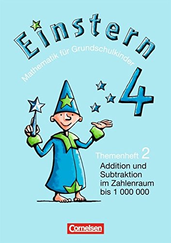 Beispielbild fr Einstern: Mathematik fr Grundschulkinder; Ausgabe 2004 / Band 4, Addition und Subtraktion im Zahlenraum bis 1000000 / Hohlmae, Themenheft 2 zum Verkauf von Buchstube Tiffany