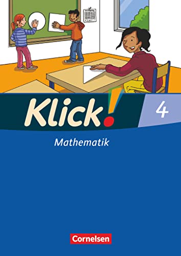 Beispielbild fr Klick! Mathematik - Unterstufe - Westliche Bundeslnder: 4. Schuljahr - Schlerbuch mit Kartonbeilage zum Verkauf von medimops