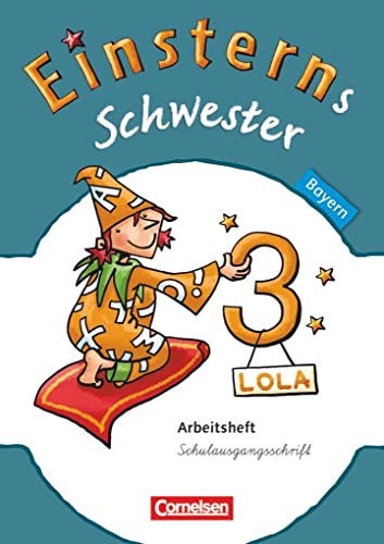 Stock image for Einsterns Schwester 3. Jahrgangsstufe. Arbeitsheft Schulausgangsschrift Bayern: Sprache und Lesen for sale by Revaluation Books
