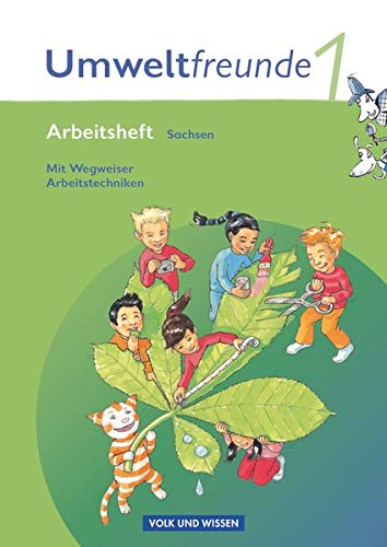Beispielbild fr Umweltfreunde - Sachsen - Aktuelle Ausgabe: 1. Schuljahr - Arbeitsheft mit Wegweiser Arbeitstechniken zum Verkauf von medimops