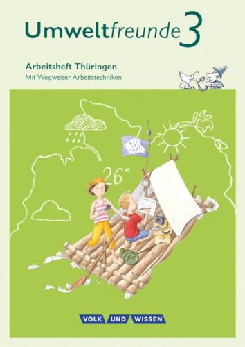 Stock image for Umweltfreunde 3. Schuljahr - Thringen - Arbeitsheft: Mit Wegweiser Arbeitstechniken for sale by Revaluation Books