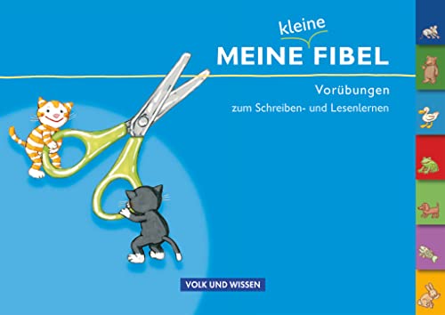 Meine Fibel - Meine kleine Fibel - Vorübungen zum Schreiben- und Lesenlernen - Wilfried Metze