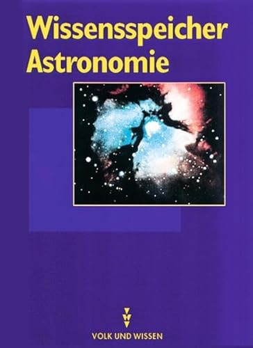 Beispielbild fr Wissensspeicher: Astronomie: Nachschlagewerk zum Verkauf von medimops