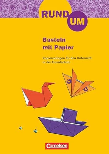 Rund um Basteln mit Papier 2.-4. Schuljahr: Kopiervorlagen (9783060817115) by Blank, Hans-Joachim