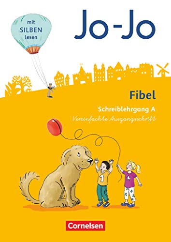 Beispielbild fr Jo-Jo Fibel - Allgemeine Ausgabe. Schreiblehrgang A in Vereinfachter Ausgangsschrift -Language: german zum Verkauf von GreatBookPrices