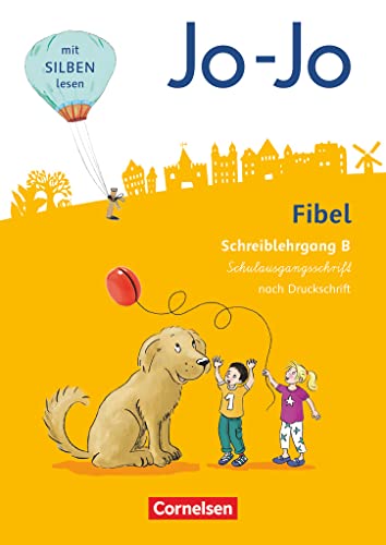 Beispielbild fr Jo-Jo Fibel - Allgemeine Ausgabe - Schreiblehrgang B in Schulausgangsschrift -Language: german zum Verkauf von GreatBookPrices