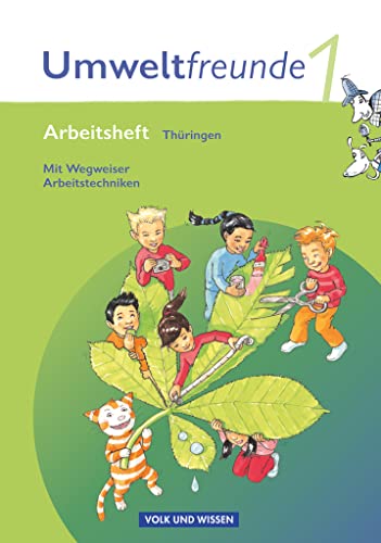 Stock image for Umweltfreunde 1. Schuljahr. Neubearbeitung 2009. Arbeitsheft. Thringen for sale by Blackwell's