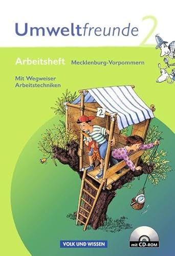 Umweltfreunde 2. Schuljahr. Arbeitsheft mit CD-ROM. Mecklenburg-Vorpommern. Neubearbeitung 2009