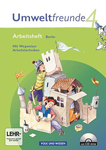 Umweltfreunde - Berlin - Ausgabe 2009 - 4. Schuljahr Arbeitsheft - Mit Wegweiser Arbeitstechniken und CD-ROM - Ehrich, Silvia, Inge Koch und Christine Köller