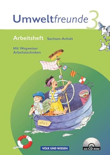 Umweltfreunde - Sachsen-Anhalt - Aktuelle Ausgabe: 3. Schuljahr - Arbeitsheft mit Wegweiser Arbeitstechniken und CD-ROM - Kathrin Jäger