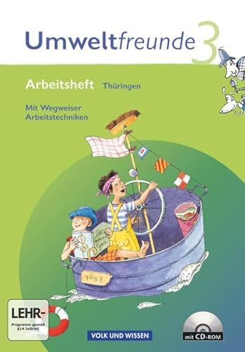 Umweltfreunde 3: Arbeitsheft, Ausgabe Thüringen - Mit Wegweiser Arbeitstechniken und CD-ROM. - Koch, Inge (Hrg.)