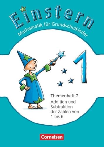 Beispielbild fr Einstern Mathematik fr Grundschulkinder 1, Themenheft 2, Addition und Subtraktion der Zahlen von 1 bis 6 zum Verkauf von Antiquariat am Mnster Gisela Lowig