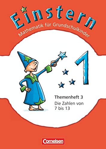 Stock image for Einstern - Neubearbeitung 1. Die Zahlen von 7 bis 13. Themenheft 3 for sale by Chiron Media
