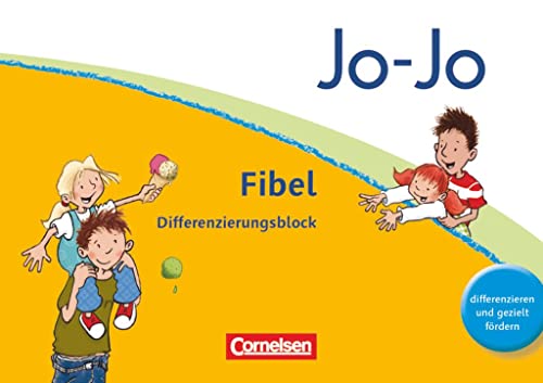 Beispielbild fr Jo-Jo Fibel - Allgemeine Ausgabe - Neubearbeitung: Differenzierungsblock zur Fibel zum Verkauf von medimops