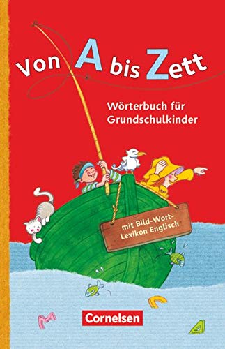 9783060831012: Von A bis Zett . Allgemeine Ausgabe. Wrterbuch mit Bild-Wort-Lexikon Englisch