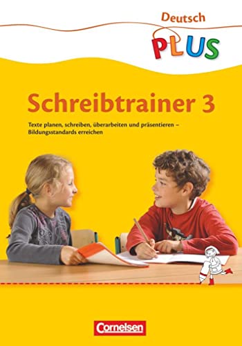 Deutsch plus 3. Schuljahr. Grundschule Schreibtrainer Arbeitsheft - Sabine Krönert