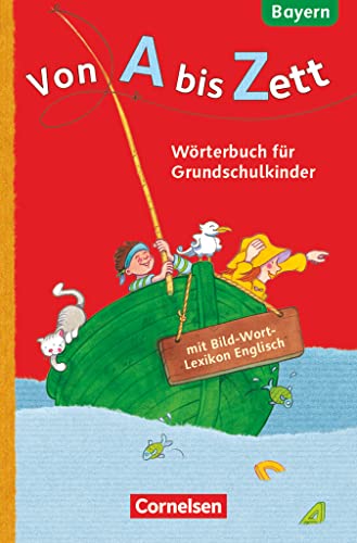 9783060831364: Von A bis Zett 1.-4. Jahrgangsstufe. Wrterbuch mit Bild-Wort-Lexikon Englisch. Bayern 2014