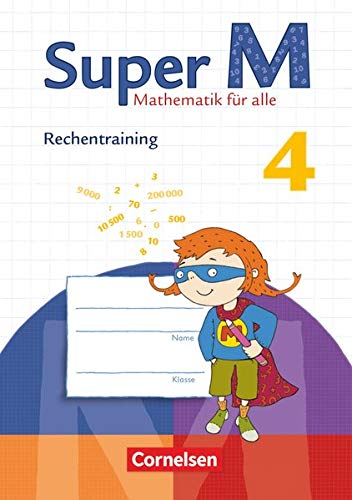Stock image for Super M 4. Schuljahr. Arbeitsheft Rechentraining: Zu allen Ausgaben for sale by Chiron Media