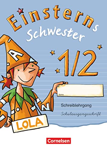 Beispielbild fr Einsterns Schwester - Erstlesen 1. Schuljahr. Schreiblehrgang Schulausgangsschrift: Zu allen Ausgaben 2014/2015 zum Verkauf von Chiron Media