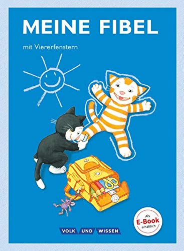 Stock image for Meine Fibel - Ausgabe 2015: 1. Schuljahr - Fibel mit Viererfenster: Mit Lernstandsheft und Anlauttabelle for sale by medimops