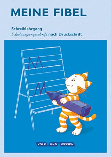 Beispielbild fr Meine Fibel - Ausgabe 2015: 1. Schuljahr - Schreiblehrgang in Schulausgangsschrift nach Druckschrift zum Verkauf von medimops