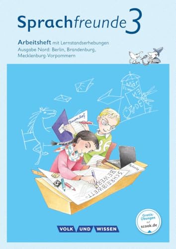 Stock image for Sprachfreunde - Ausgabe Nord - Neubearbeitung 2015: 3. Schuljahr - Arbeitsheft: Schulausgangsschrift for sale by medimops