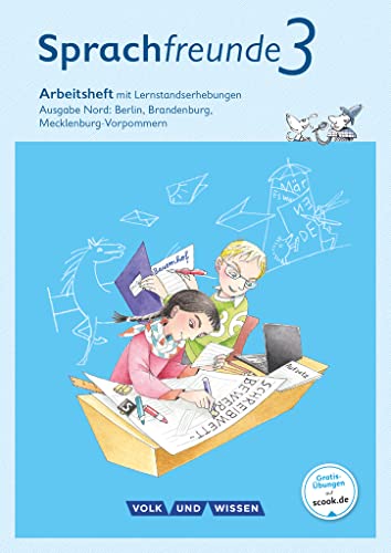 Stock image for Sprachfreunde - Ausgabe Nord - Neubearbeitung 2015: 3. Schuljahr - Arbeitsheft: Schulausgangsschrift for sale by medimops