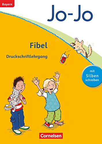 Jo-Jo Fibel - Grundschule Bayern - Neubearbeitung. Druckschriftlehrgang - Heidemarie Löbler